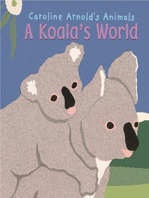 cover image of A Koala's World